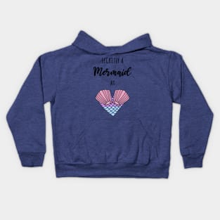 secretly a mermaid Kids Hoodie